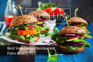 Vegetarian Restaurants in Palm Beach - Sipklein.com Luxury Real Estate