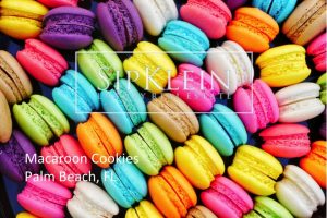 Best Deserts and Macaroon Cookies in South Florida - SipKlein.com Real Estate